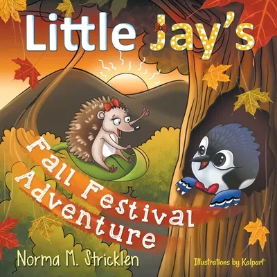La aventura otoñal del pequeño Jay - Little Jay's Fall Festival Adventure
