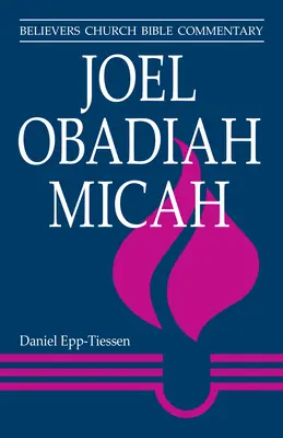 Joel, Abdías, Miqueas - Joel, Obadiah, Micah