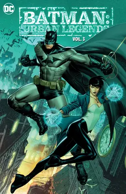 Batman: Leyendas Urbanas Vol. 3 - Batman: Urban Legends Vol. 3