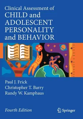 Evaluación Clínica de la Personalidad y el Comportamiento del Niño y el Adolescente - Clinical Assessment of Child and Adolescent Personality and Behavior