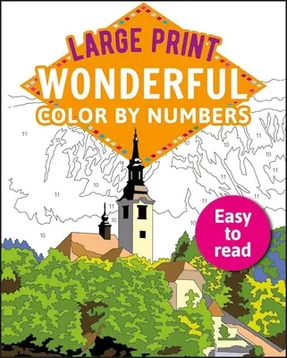 Color by Numbers: Fácil de Leer - Large Print Wonderful Color by Numbers: Easy to Read