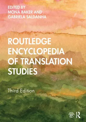 Enciclopedia Routledge de Estudios de Traducción - Routledge Encyclopedia of Translation Studies
