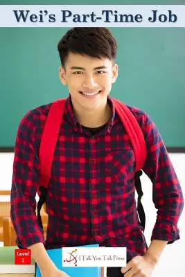 El trabajo a tiempo parcial de Wei - Wei's Part-Time Job