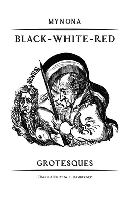 Negro-Blanco-Rojo Grotescos - Black-White-Red: Grotesques