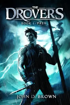 Prey: Los Drovers, Libro 1 - Prey: The Drovers, Book 1