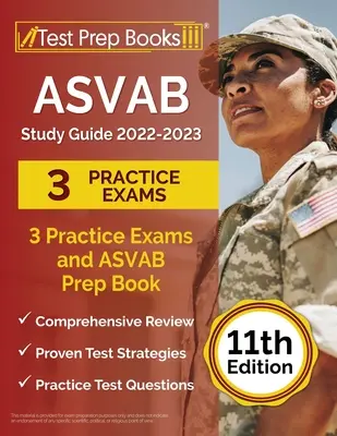 Guía de Estudio ASVAB 2022-2023: 3 Exámenes de Práctica y Libro de Preparación ASVAB [11ª Edición] - ASVAB Study Guide 2022-2023: 3 Practice Exams and ASVAB Prep Book [11th Edition]