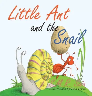 La hormiguita y el caracol Despacio y con constancia se gana la carrera - Little Ant and the Snail: Slow and Steady Wins the Race