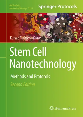 Nanotecnología de células madre: Métodos y Protocolos - Stem Cell Nanotechnology: Methods and Protocols