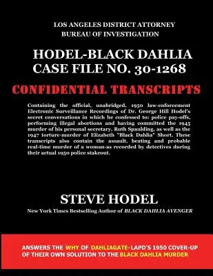 Expediente del caso Hodel-Black Dahlia n.º 30-1268 - Hodel-Black Dahlia Case File No. 30-1268