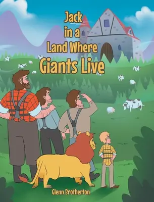 Jack en la tierra de los gigantes - Jack in a Land Where Giants Live