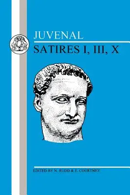 Juvenal: Sátiras I, III, X - Juvenal: Satires I, III, X