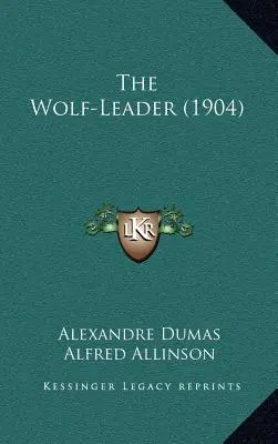 El líder lobo (1904) - The Wolf-Leader (1904)