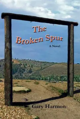 El espolón roto - The Broken Spur