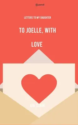 A Joelle, con amor - To Joelle, With Love