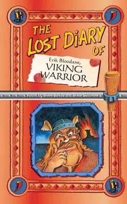 El diario perdido de Erik Bloodaxe, guerrero vikingo - The Lost Diary Of Erik Bloodaxe, Viking Warrior