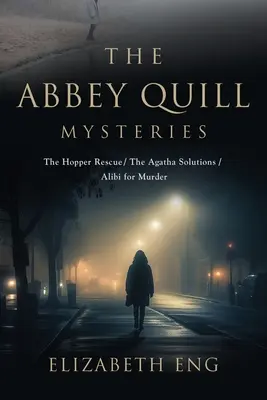 Los misterios de Abbey Quill: El rescate de Hopper La coartada del asesinato de Agatha Solutions - The Abbey Quill Mysteries: The Hopper Rescue The Agatha Solutions Alibi for Murder