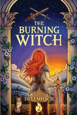 La bruja en llamas 2 - The Burning Witch 2