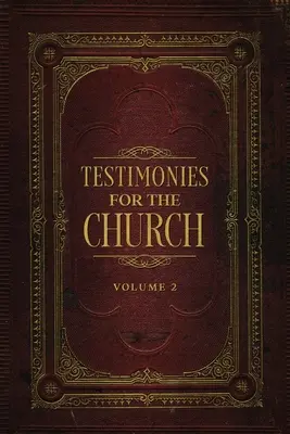 Testimonios para la Iglesia Tomo 2 - Testimonies for the Church Volume 2