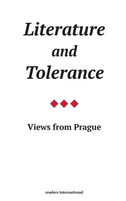 Literatura y tolerancia: Miradas desde Praga - Literature and Tolerance: Views from Prague