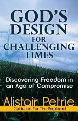 El diseño de Dios para tiempos difíciles - God's Design for Challenging Times