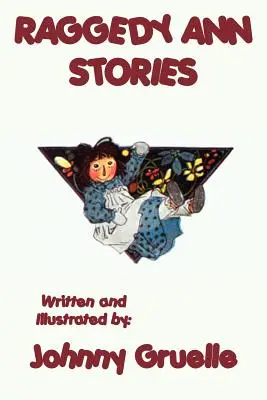 Raggedy Ann Stories - Ilustrado - Raggedy Ann Stories - Illustrated