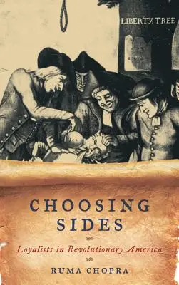 Choosing Sides: Los leales en la América revolucionaria - Choosing Sides: Loyalists in Revolutionary America