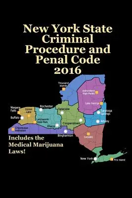 Código Penal y de Procedimiento Penal del Estado de Nueva York 2016 - New York State Criminal Procedure and Penal Code 2016