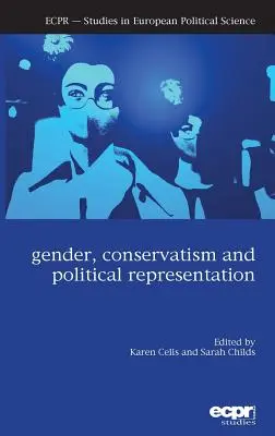 Género, conservadurismo y representación política - Gender, Conservatism and Political Representation