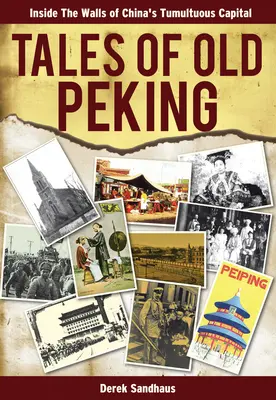Historias del viejo Pekín - Tales of Old Peking