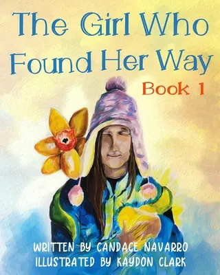 La chica que encontró su camino - The Girl Who Found Her Way