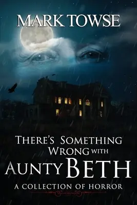 Algo le pasa a la tía Beth - There's Something Wrong with Aunty Beth