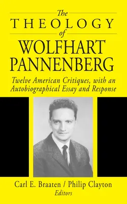 La teología de Wolfhart Pannenberg - The Theology of Wolfhart Pannenberg