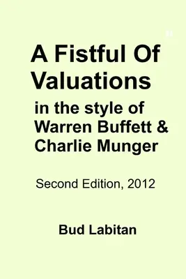 Un puñado de valoraciones, segunda edición - A Fistful of Valuations, Second Edition