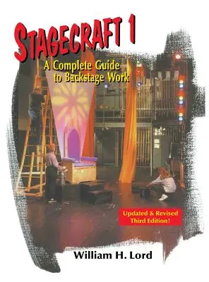 Stagecraft 1: Guía completa para el trabajo entre bastidores - Stagecraft 1: A Complete Guide to Backstage Work