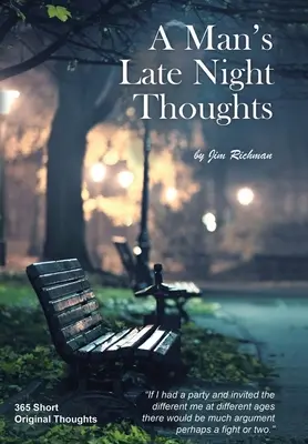 Pensamientos nocturnos de un hombre - A Man's Late Night Thoughts