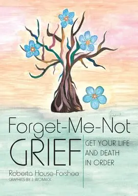 Olvídate de mí - Forget - Me - Not Grief