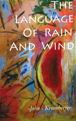 El lenguaje de la lluvia y el viento - The Language of Rain and Wind