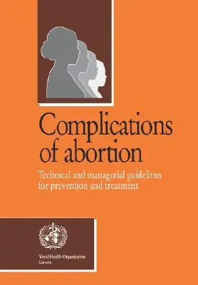 Complicaciones del aborto - Complications of Abortion