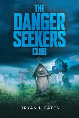 El club de los buscadores de peligros - The Danger Seekers Club