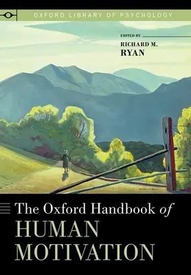 El Manual Oxford de Motivación Humana - Oxford Handbook of Human Motivation