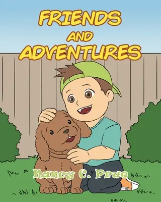 Amigos y aventuras - Friends and Adventures