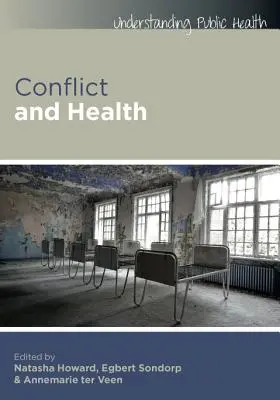 Conflicto y salud - Conflict and Health