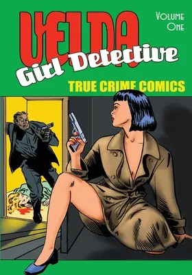 Velda: Chica Detective - Volumen 1 - Velda: Girl Detective - Volume 1