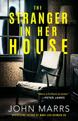 El extraño en su casa - The Stranger in Her House