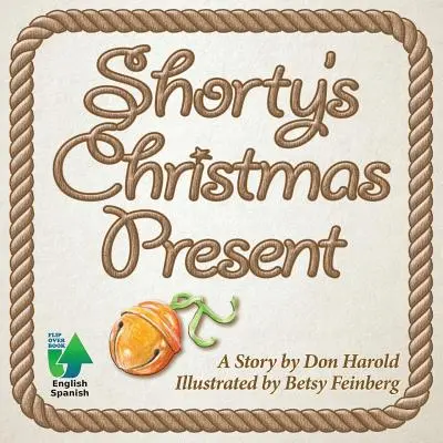 El regalo de Navidad de Shorty - Shorty's Christmas Present