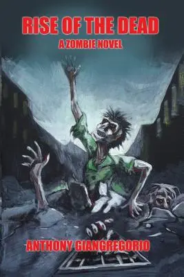 El resurgir de los muertos: una novela de zombis - Rise of the Dead: A Zombie Novel