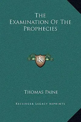 El Examen de las Profecías - The Examination of the Prophecies