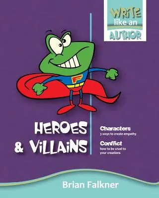 Héroes y villanos - Heroes and Villains