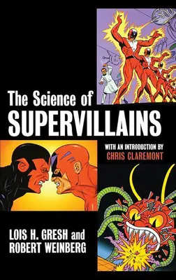 La ciencia de los supervillanos - The Science of Supervillains