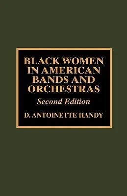 Las mujeres negras en las bandas y orquestas estadounidenses - Black Women in American Bands and Orchestras